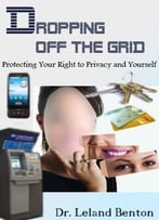 Privacy Issues – Dropping Off The Grid (Parenting And Families)