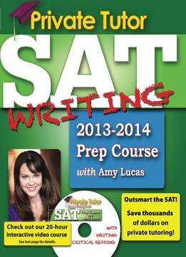 Private Tutor Sat Writing 2013-2014 Prep Course