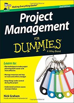 Project Management For Dummies (2Nd Edition)