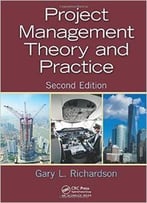Project Management Theory And Practice, Second Edition
