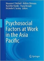 Psychosocial Factors At Work In The Asia Pacific