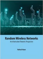 Random Wireless Networks: An Information Theoretic Perspective