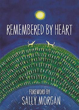 Remembered By Heart