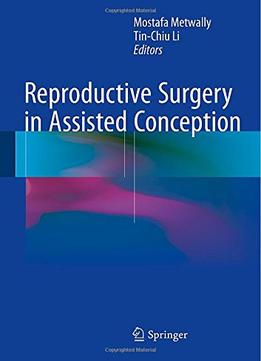 Reproductive Surgery In Assisted Conception