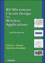Rf / Microwave Circuit Design For Wireless Applications