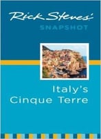 Rick Steves’ Snapshot Italys Cinque Terre