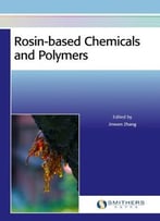 Rosin-Based Chemicals And Polymers