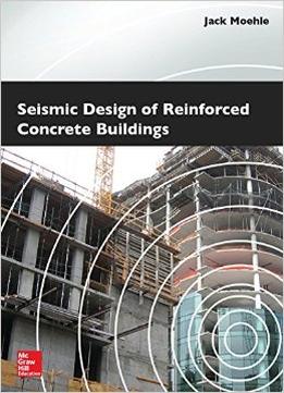 Seismic Design Of Reinforced Concrete Buildings