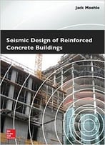 Seismic Design Of Reinforced Concrete Buildings