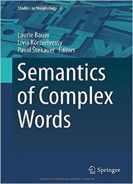 Semantics Of Complex Words