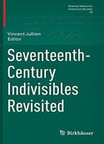 Seventeenth-Century Indivisibles Revisited