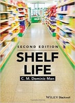 Shelf Life, 2nd Edition