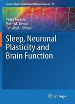 Sleep, Neuronal Plasticity And Brain Function
