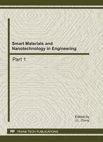 Smart Materials And Nanotechnology In Engineering (Advanced Materials Research, Vol. 345)