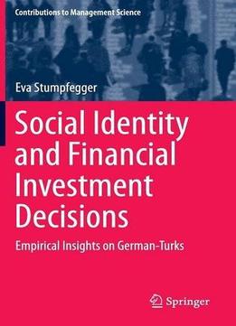 Social Identity And Financial Investment Decisions