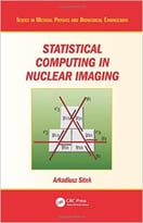 Statistical Computing In Nuclear Imaging
