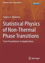 Statistical Physics Of Non-Thermal Phase Transitions