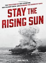 Stay The Rising Sun