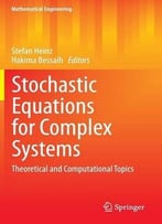 Stochastic Equations For Complex Systems