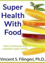 Super Health With Food