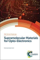 Supramolecular Materials For Opto-Electronics