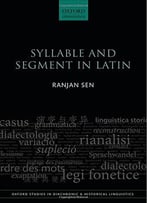 Syllable And Segment In Latin