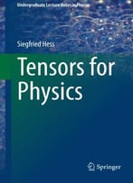 Tensors For Physics