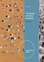 The Basics Of Social Research, 6th Edition