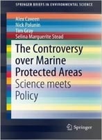 The Controversy Over Marine Protected Areas: Science Meets Policy