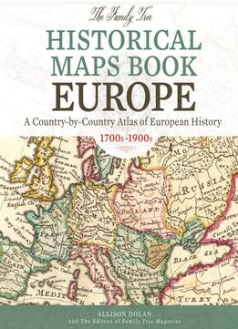 The Family Tree Historical Maps Book – Europe