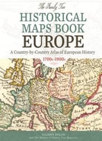 The Family Tree Historical Maps Book – Europe