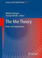 The Mie Theory: Basics And Applications