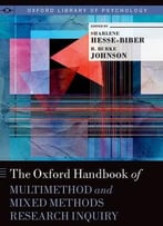 The Oxford Handbook Of Multimethod And Mixed Methods Research