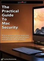 The Practical Guide To Mac Security