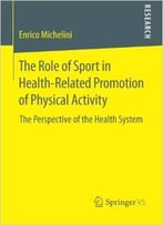 The Role Of Sport In Health-Related Promotion Of Physical Activity: The Perspective Of The Health System