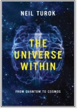 The Universe Within: From Quantum To Cosmos (Cbc Massey Lecture) By Neil Turok