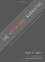 The Witch-Hunt Narrative