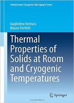 Thermal Properties Of Solids At Room And Cryogenic Temperatures