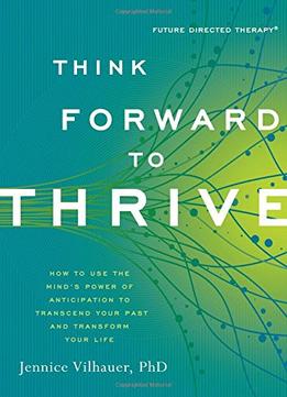 Think Forward To Thrive