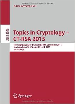 Topics In Cryptology — Ct-Rsa 2015