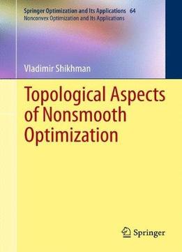 Topological Aspects Of Nonsmooth Optimization