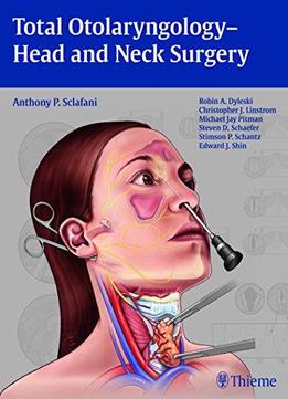 Total Otolaryngology – Head And Neck Surgery