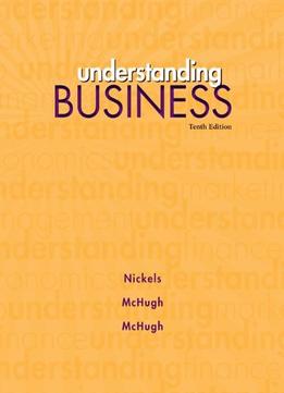 Understanding Business (10Th Edition)
