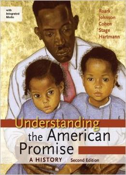 Understanding The American Promise, 2Nd Edition Combined Volume