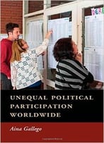 Unequal Political Participation Worldwide