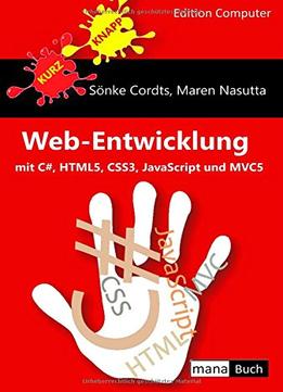 Web-Entwicklung Mit C#, Html5, Css3, Javascript Und Mvc5