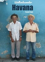 Weltenbummler Travel Guide Havana