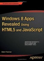 Windows 8 Apps Revealed Using Html5 And Javascript