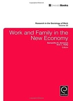Work And Family In The New Economy