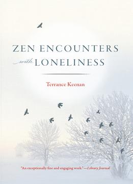 Zen Encounters With Loneliness, 2 Edition